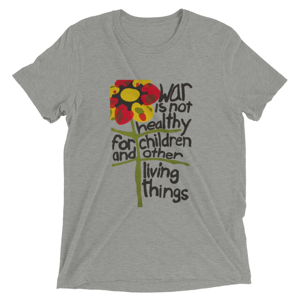 War is Not Healthy T-Shirt